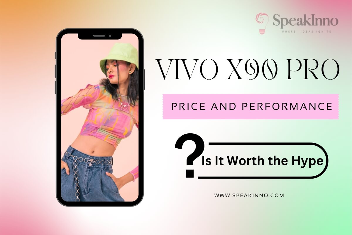 Vivo X90 Pro Price and Performance – Is It Worth the Hype?